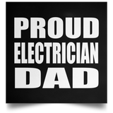 Proud Electrician Dad - Poster Square