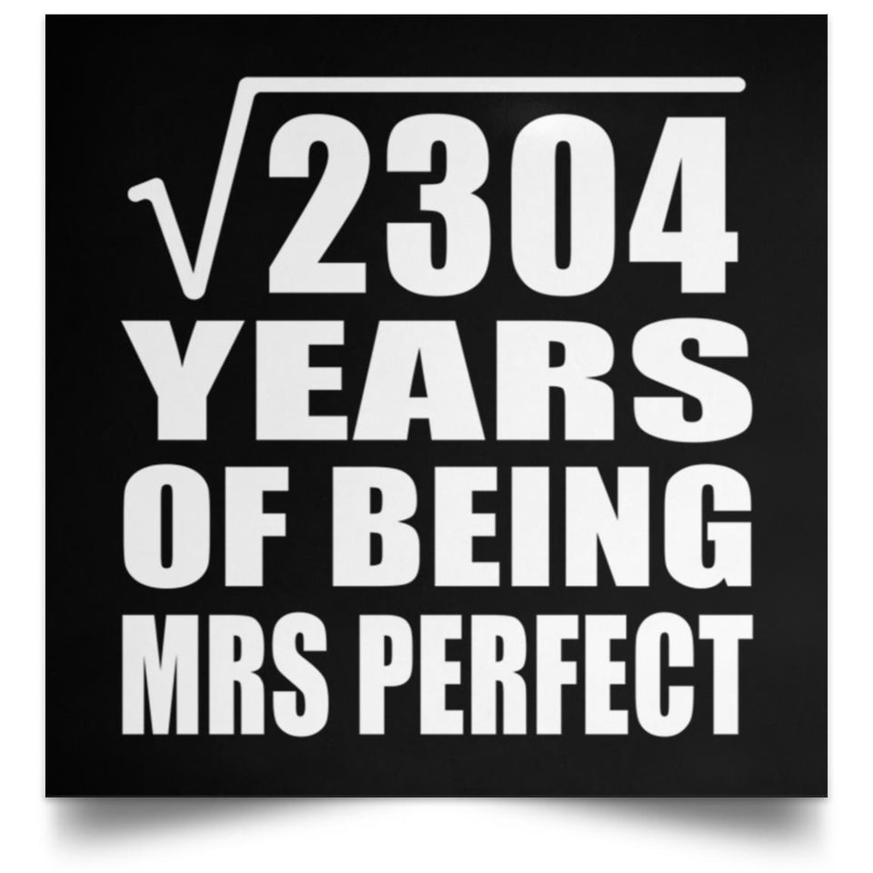 48th Anniversary Square Root of 2304 Years of Mrs Perfect - Poster Square