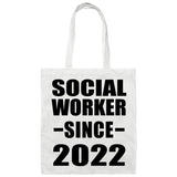 Social Worker Since 2022 - Tote Bag White