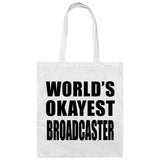 World's Okayest Broadcaster - Tote Bag White