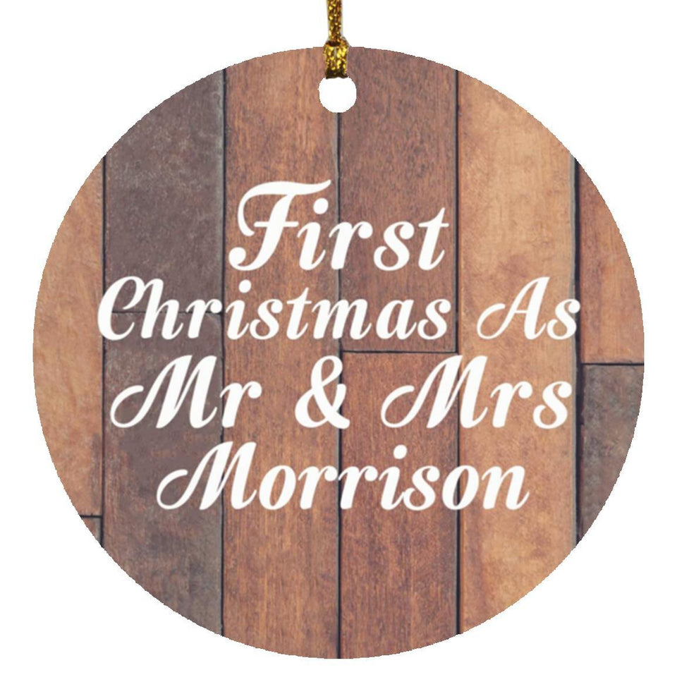 First Christmas As Mr & Mrs Morrison - Circle Ornament E