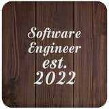 Software Engineer Established Est. 2022 - Drink Coaster D