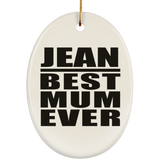 Jean Best Mum Ever - Oval Ornament