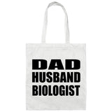 Dad Husband Biologist - Tote Bag White