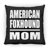 American Foxhound Mom - Throw Pillow Black