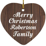Merry Christmas Robertson Family - Heart Ornament D