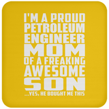 Proud Petroleum Engineer Mom Of Awesome Son - Drink Coaster