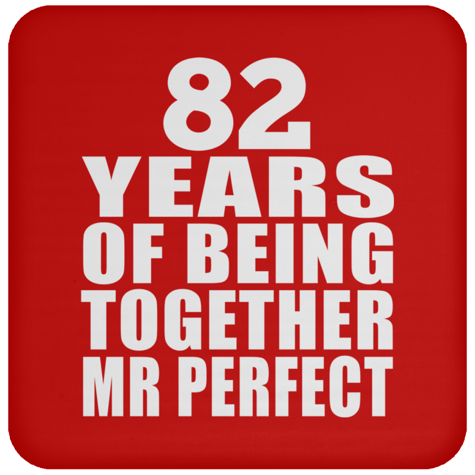82nd Anniversary 82 Years Of Being Mr Perfect - Drink Coaster