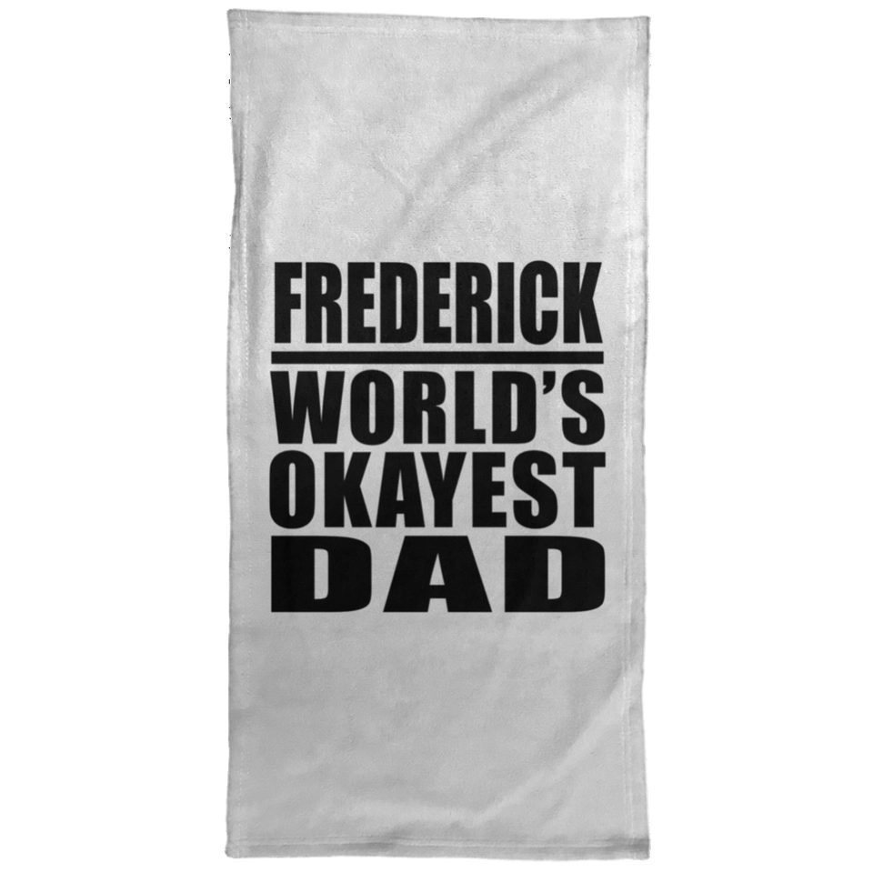 Frederick World's Okayest Dad - Hand Towel