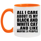All I Care About Is My Black And White Cat - 11oz Accent Mug Orange