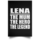 Lena The Mum The Hero The Legend - Poster Portrait