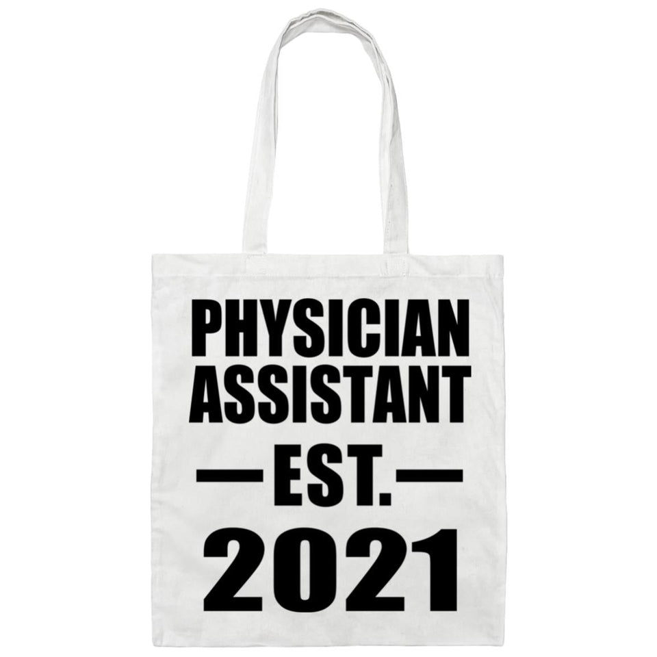 Physician Assistant Established EST. 2021 - Tote Bag White