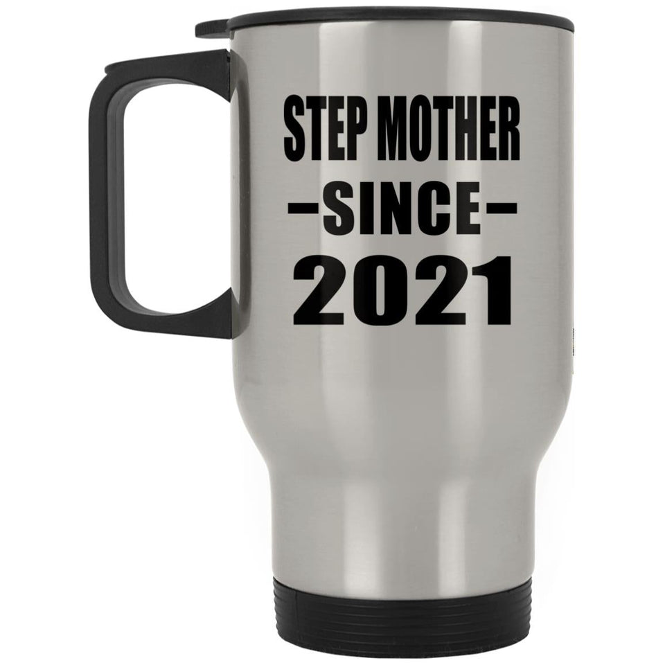 Step Mother Since 2021 - Silver Travel Mug