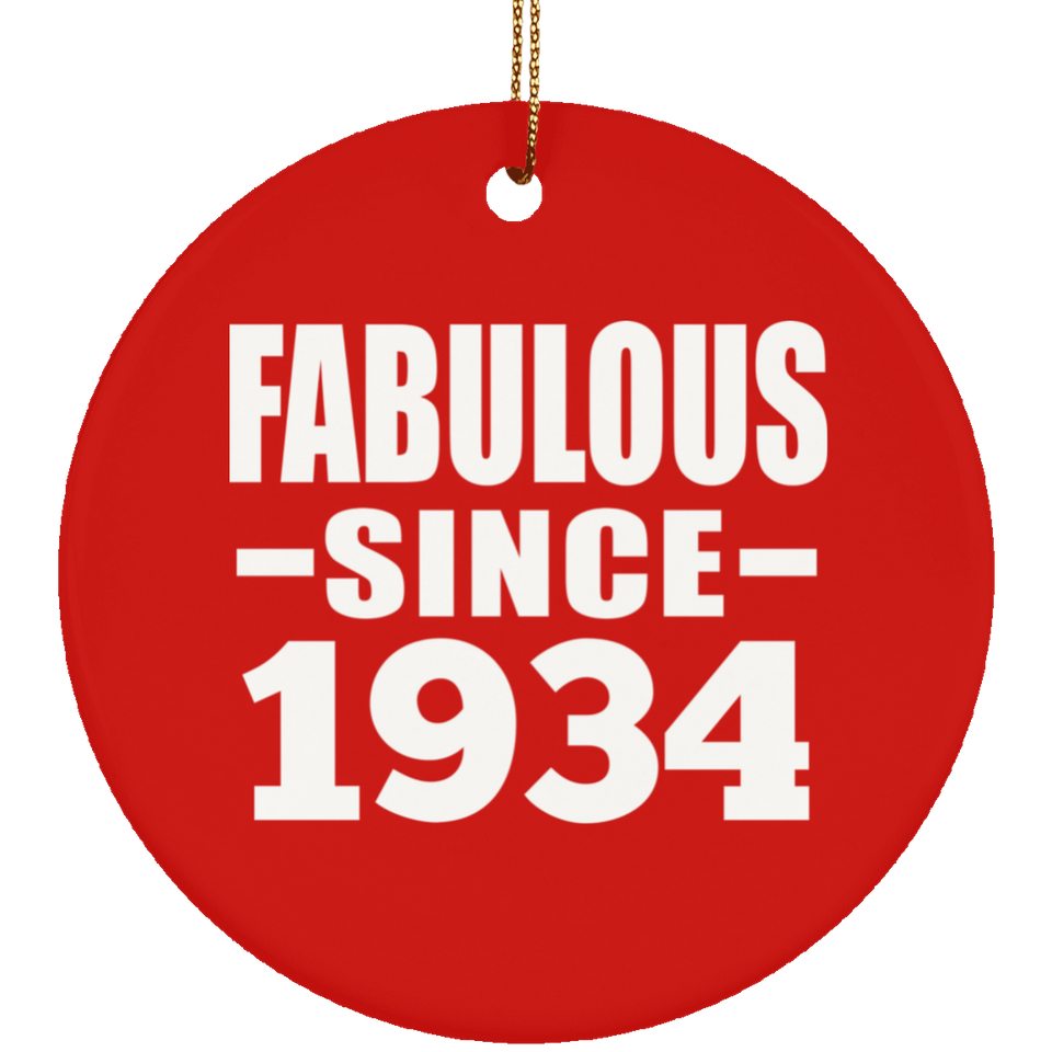 90th Birthday Fabulous Since 1934 - Circle Ornament