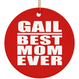 Gail Best Mom Ever - Circle Ornament