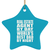 Real Estate Agent By Day World's Best Dad By Night - Star Ornament