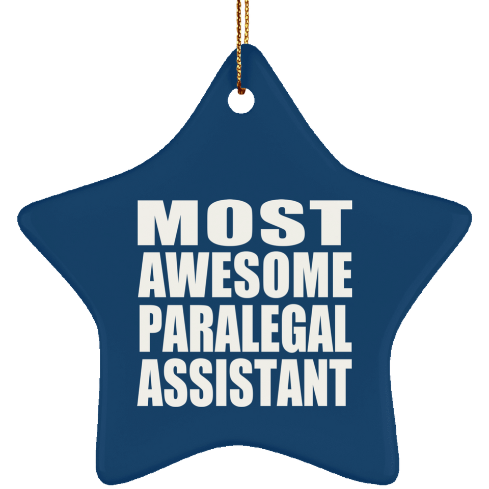Most Awesome Paralegal Assistant - Star Ornament