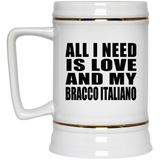 All I Need Is Love And My Bracco Italiano - Beer Stein