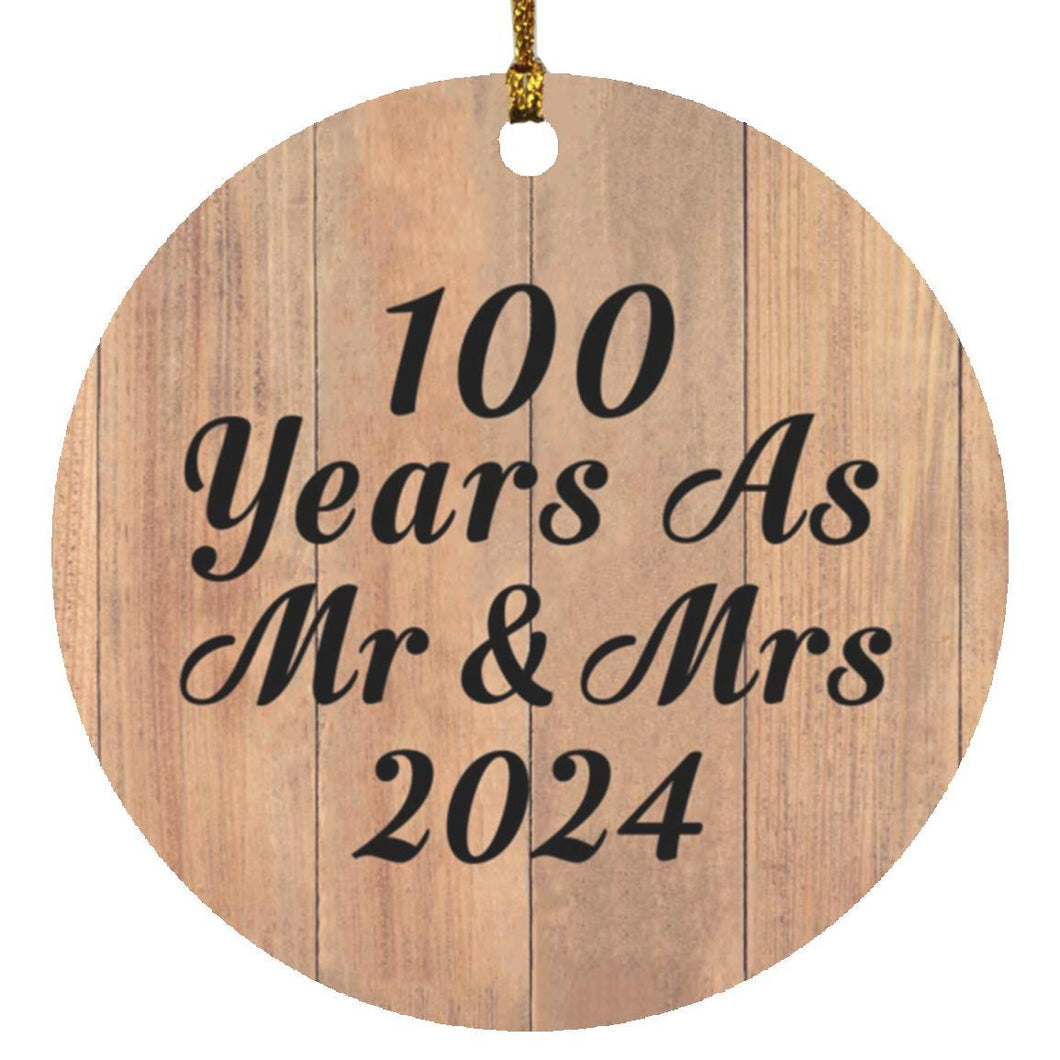 100 Years As Mr & Mrs 2024 - Circle Ornament C