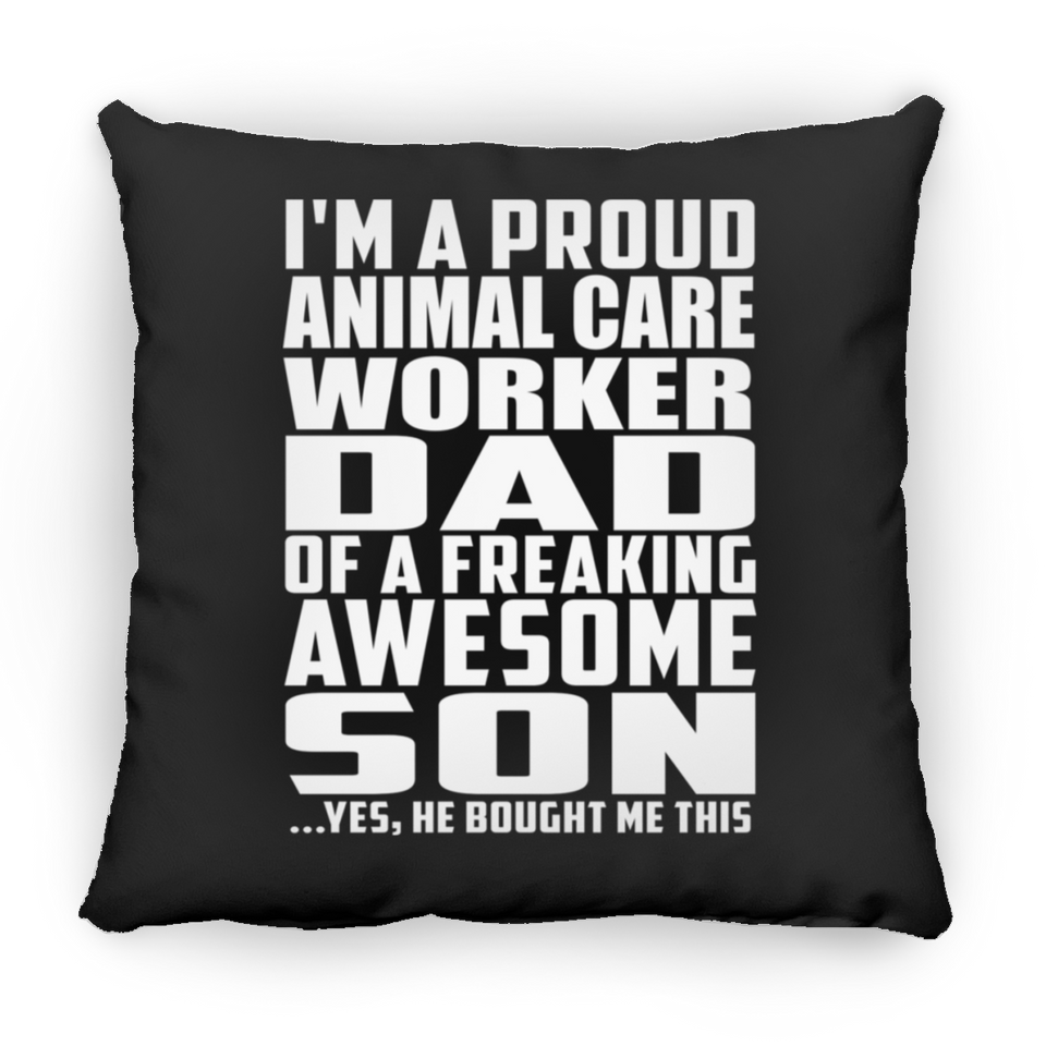 Proud Animal Care Worker Dad Of Awesome Son - Throw Pillow Black