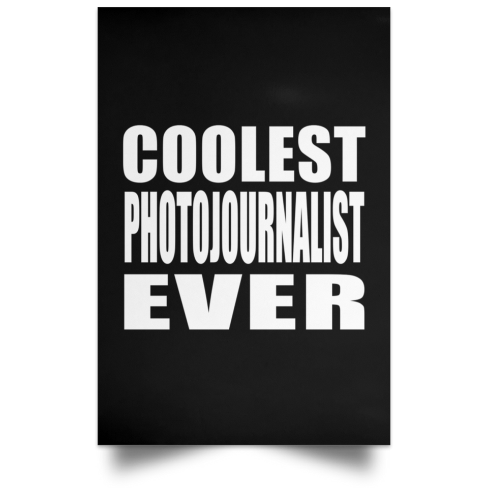 Coolest Photojournalist Ever - Poster Portrait