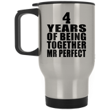 4th Anniversary 4 Years Of Being Mr Perfect - Silver Travel Mug