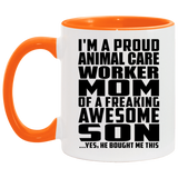 Proud Animal Care Worker Mom Of Awesome Son - 11oz Accent Mug Orange