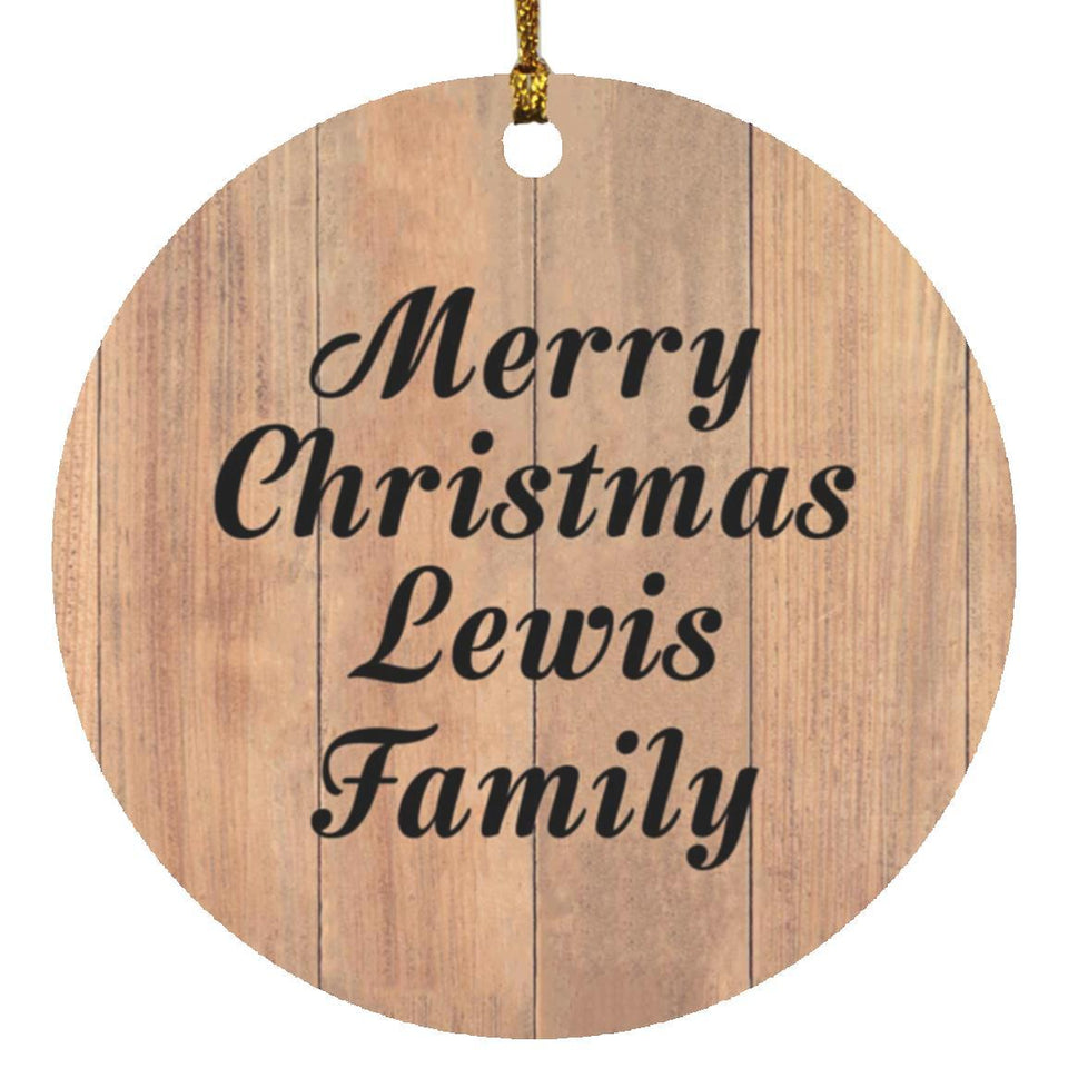 Merry Christmas Lewis Family - Circle Ornament C