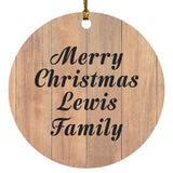 Merry Christmas Lewis Family - Circle Ornament C