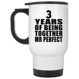 3rd Anniversary 3 Years Of Being Mr Perfect - White Travel Mug