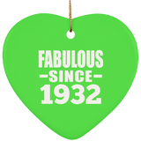92nd Birthday Fabulous Since 1932 - Heart Ornament