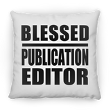 Blessed Publication Editor - Throw Pillow