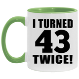 86th Birthday I Turned 43 Twice - 11oz Accent Mug Green