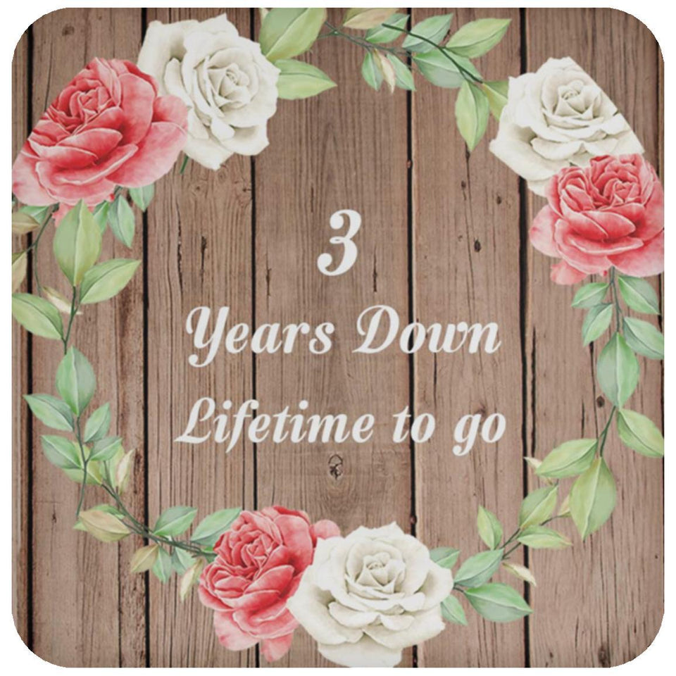 3rd Anniversary 3 Years Down Lifetime To Go - Drink Coaster B