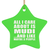 All I Care About Is Mudi - Star Ornament
