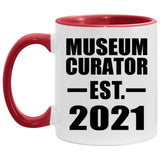 Museum Curator Established EST. 2021 - 11oz Accent Mug Red