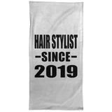 Hair Stylist Since 2019 - Hand Towel
