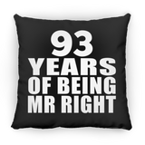 93rd Anniversary 93 Years Of Being Mr Right - Throw Pillow Black