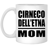 Cirneco Dell'etna Mom - 11oz Coffee Mug