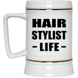 Hair Stylist Life - Beer Stein