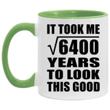 80th Birthday Took Square Root of 6400 Years To Look Good - 11oz Accent Mug Green