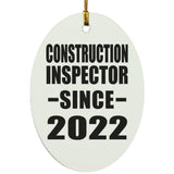Construction Inspector Since 2022 - Oval Ornament