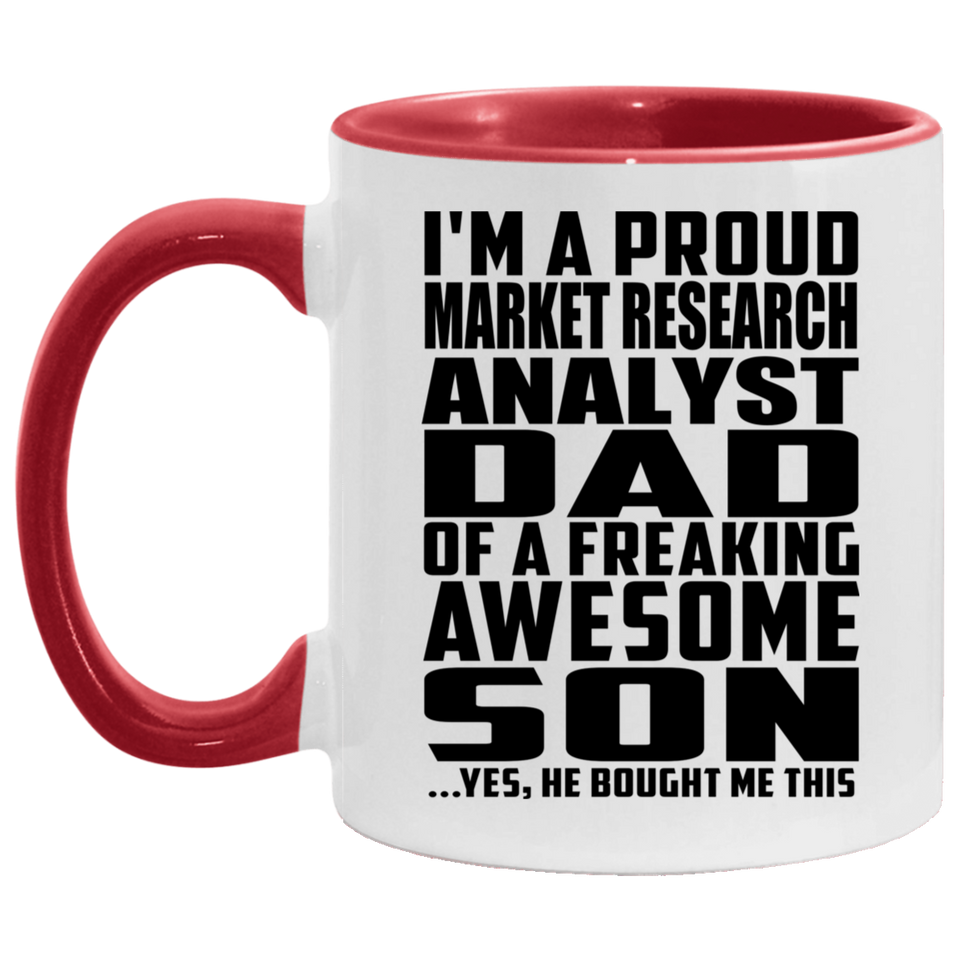 Proud Market Research Analyst Dad Of Awesome Son - 11oz Accent Mug Red