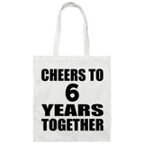 6th Anniversary Cheers To 6 Years Together - Tote Bag White
