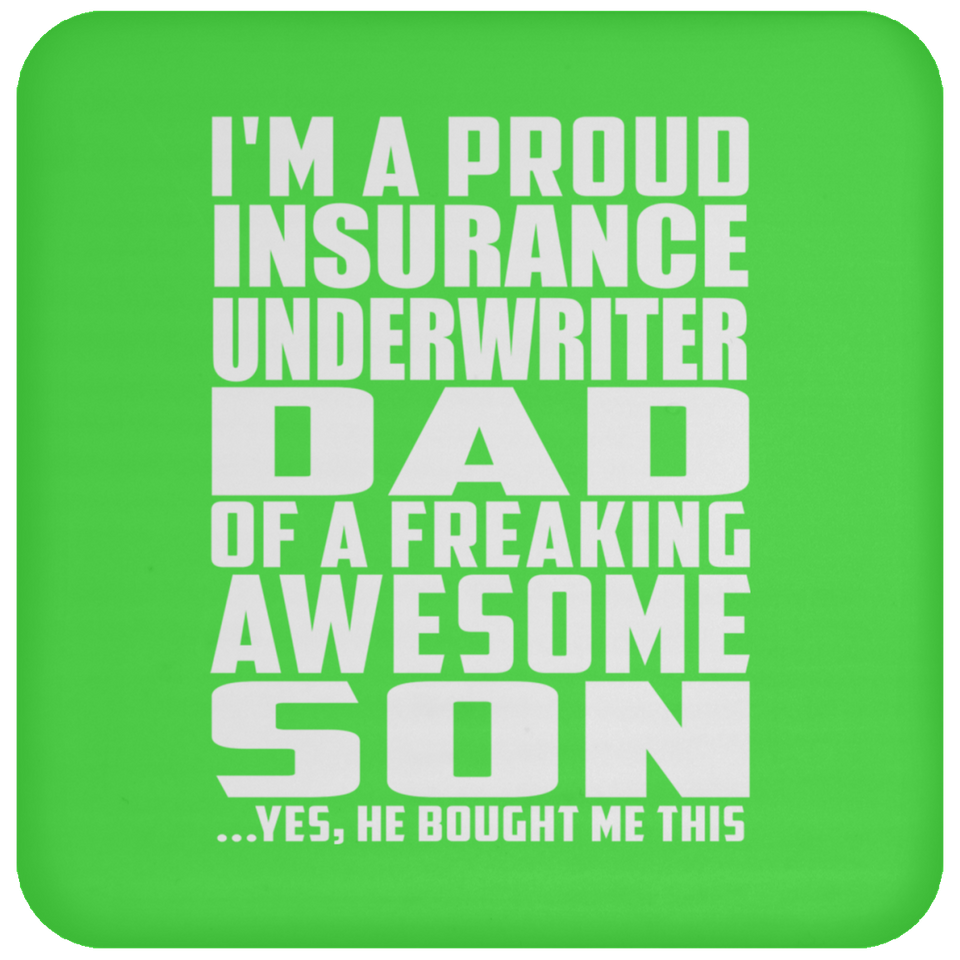 Proud Insurance Underwriter Dad Of Awesome Son - Drink Coaster