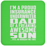 Proud Insurance Underwriter Dad Of Awesome Son - Drink Coaster