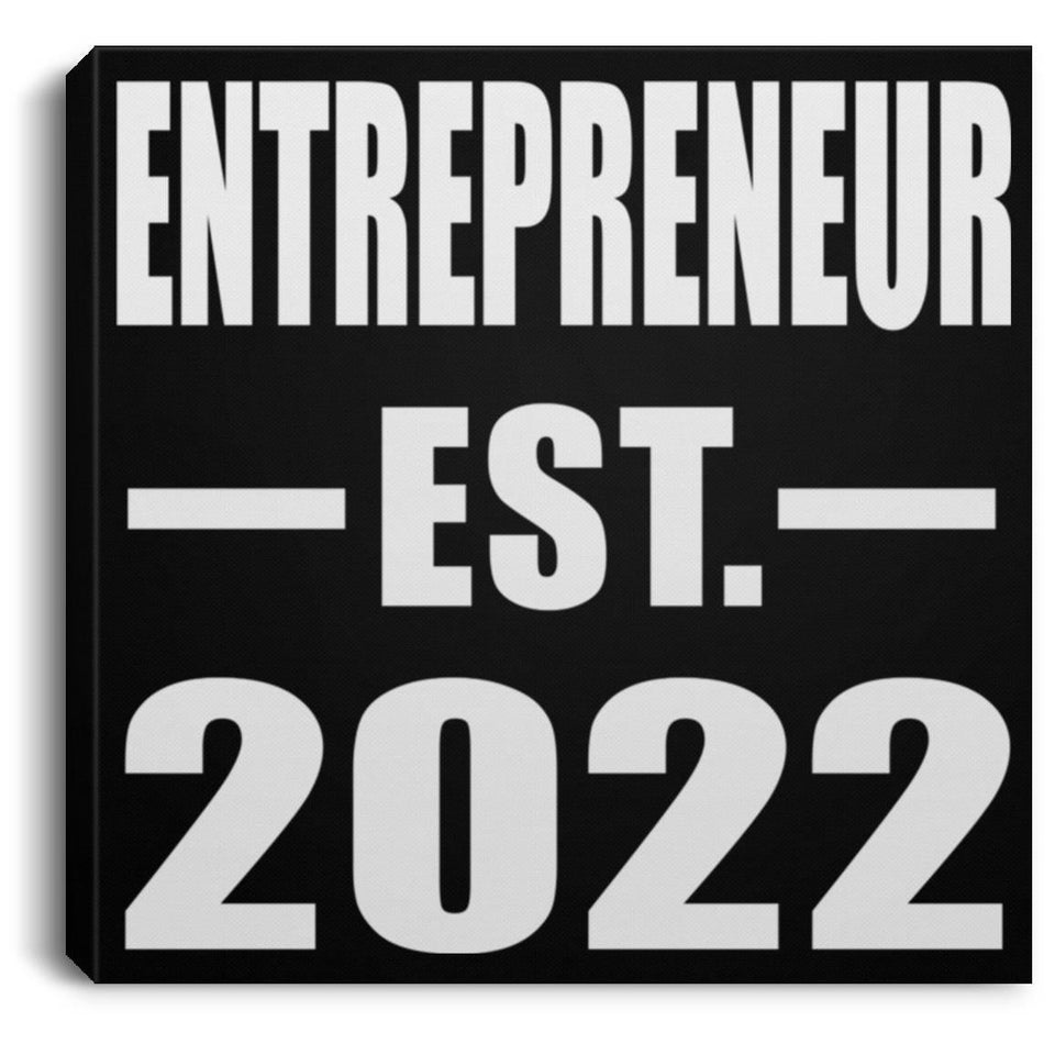 Entrepreneur Established EST. 2022 - Canvas Square