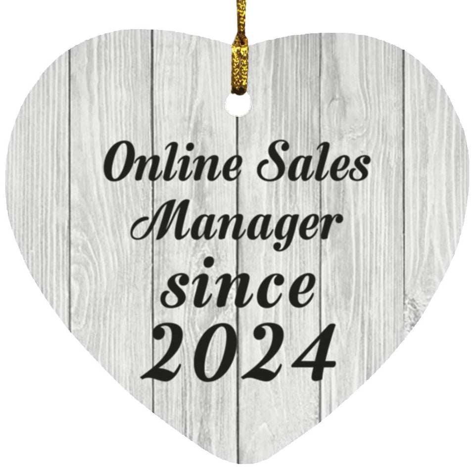 Online Sales Manager Since 2024 - Heart Ornament F