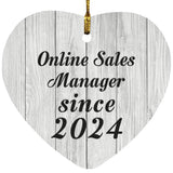 Online Sales Manager Since 2024 - Heart Ornament F