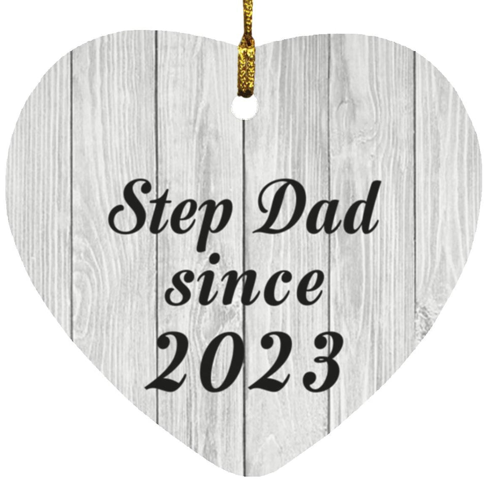 Step Dad Since 2023 - Heart Ornament F
